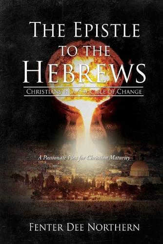 The Epistle to the Hebrews
