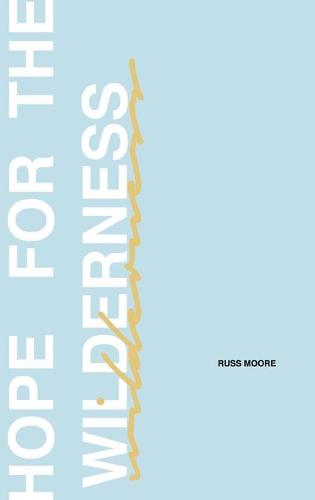 Hope for the Wilderness