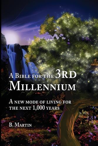 A Bible for the 3rd Millennium