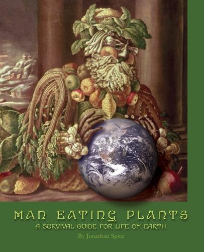 Man Eating Plants