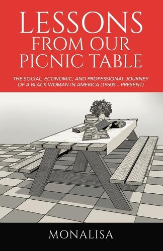 Lessons from Our Picnic Table