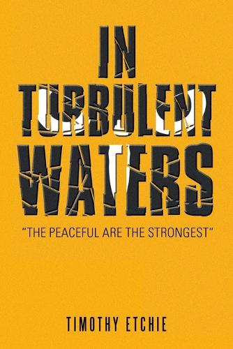 In Turbulent Waters