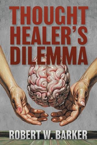 Thought Healer's Dilemma
