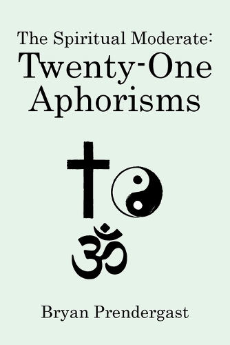 The Spiritual Moderate