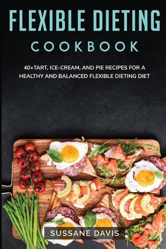 Flexible Dieting Cookbook