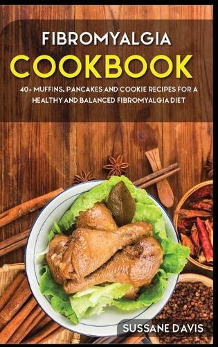 Fibromyalgia Cookbook