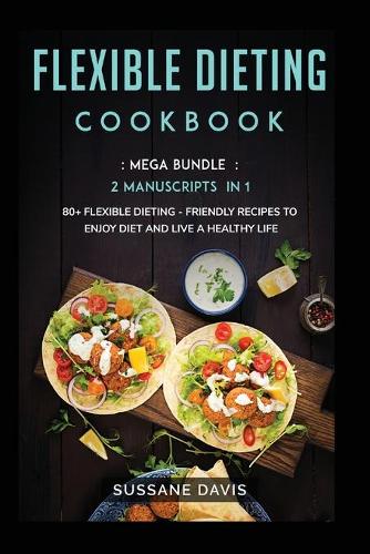 Flexible Dieting Cookbook