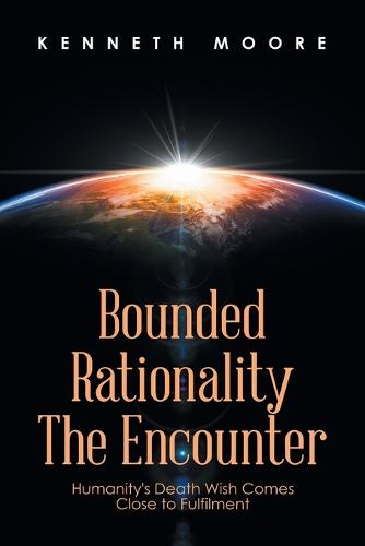 Bounded Rationality the Encounter