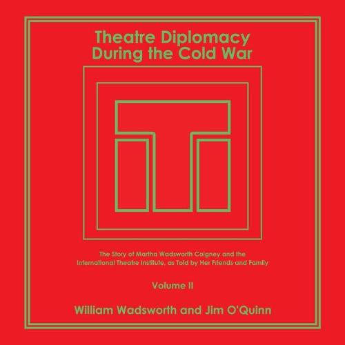 Theatre Diplomacy During the Cold War