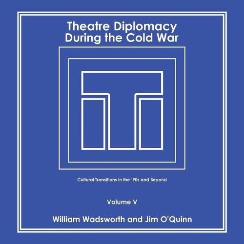 Theatre Diplomacy During the Cold War
