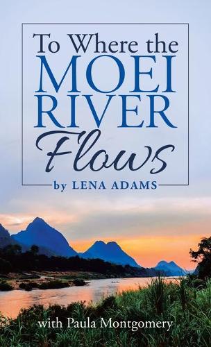 To Where the Moei River Flows