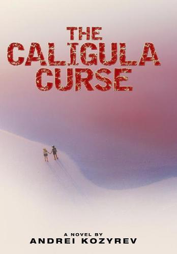 The Caligula Curse