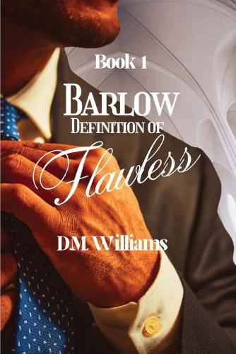 Barlow Definition of Flawless