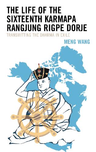 The Life of the Sixteenth Karmapa Rangjung Rigpe Dorje