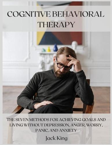 Cognitive Behavioral Therapy