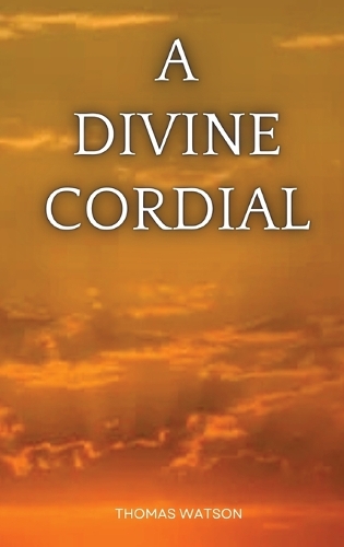 A Divine Cordial