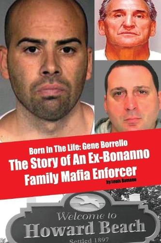 Born In The LIfe: Gene Borrello