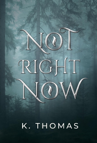 Not Right Now