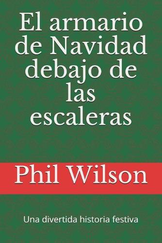El armario de Navidad debajo de las escaleras