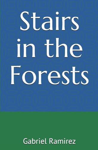 Stairs in the Forests