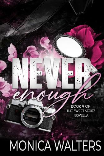 Never Enough