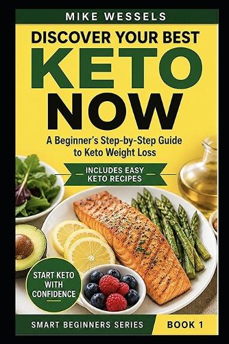 Discover Your Best Keto Now