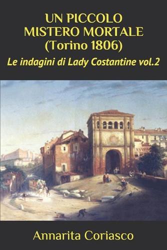 UN PICCOLO MISTERO MORTALE (Torino 1806)
