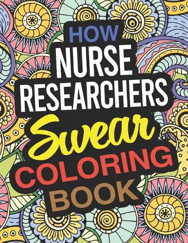 How Nurse Researchers Swear Coloring Book