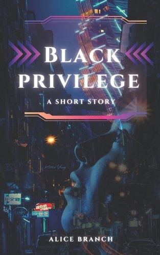 Black Privilege