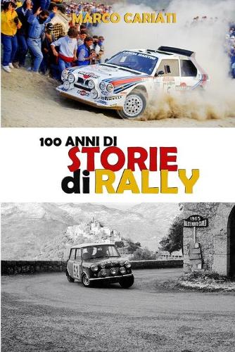 100 anni di Storie di Rally