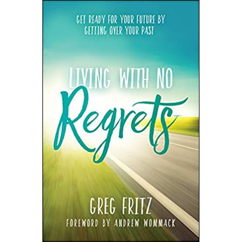 Living With No Regrets