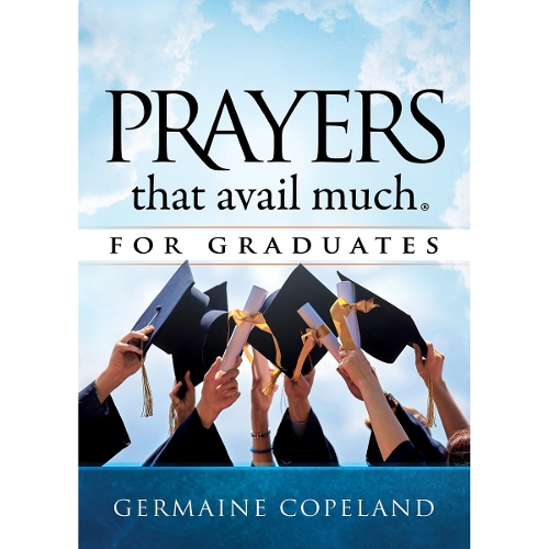Prayers That Avail Much For Graduates