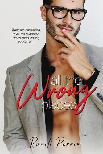 All the Wrong Places