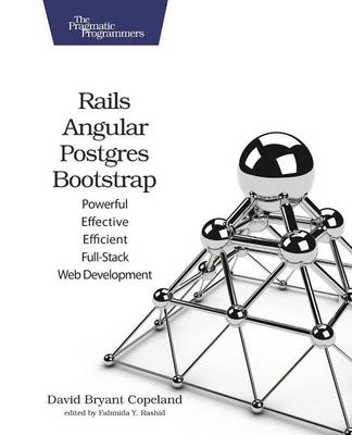 Rails, Angular, Postgres, and Bootstrap