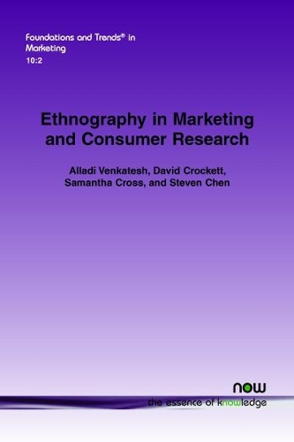 Ethnography in Marketing and Consumer Research