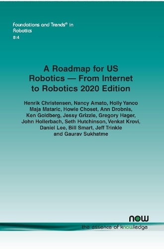 A Roadmap for US Robotics – From Internet to Robotics 2020 Edition