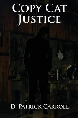 Copy Cat Justice