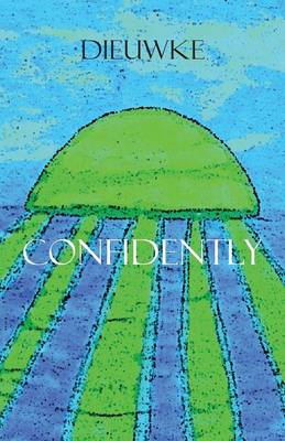 Confidently