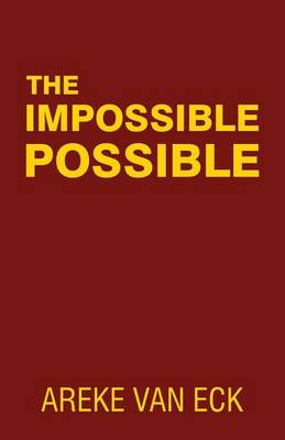 The Impossible Possible