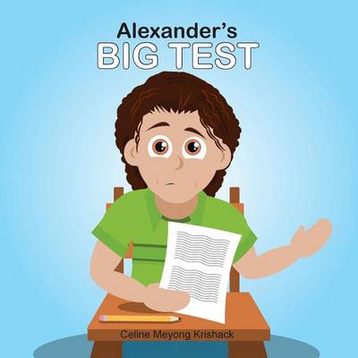 Alexander's Big Test