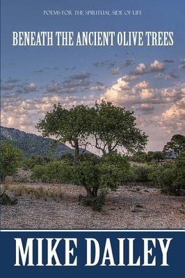 Beneath the Ancient Olive Trees