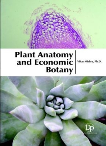 Plant Anatomy and Economic Botany