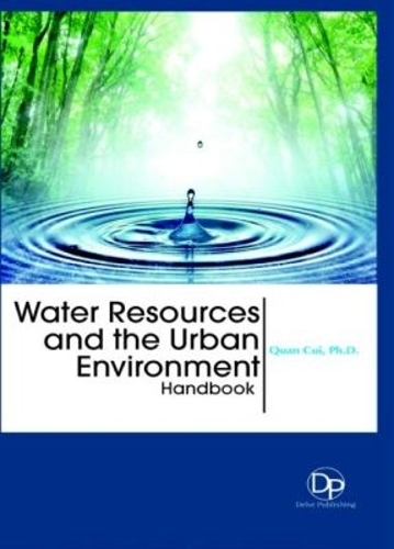 Water Resources and the Urban Environment Handbook