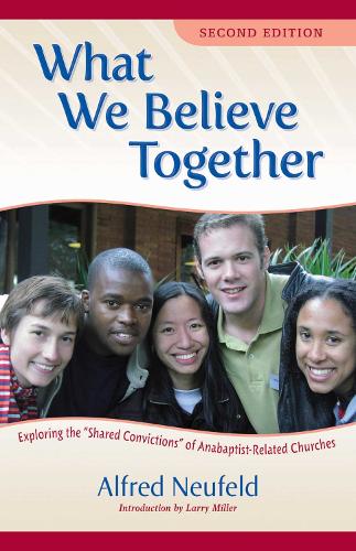 What We Believe Together