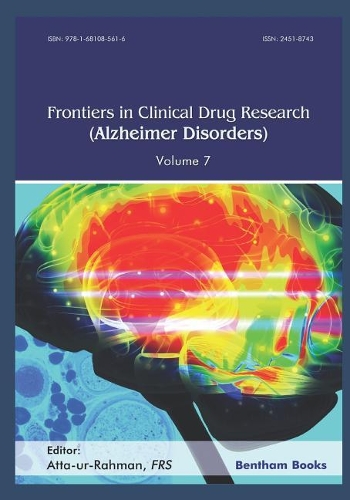 Frontiers in Clinical Drug Research - Alzheimer Disorders Volume 7