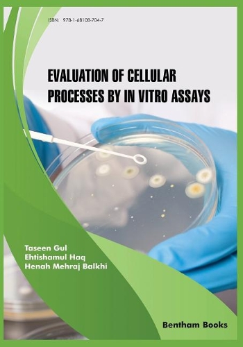 Evaluation of Cellular Processes by in vitro Assays
