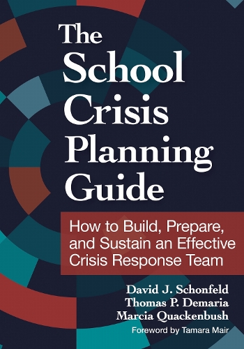 The School Crisis Planning Guide