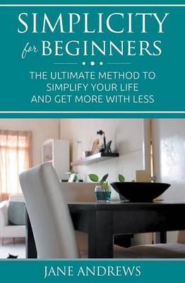 Simplicity For Beginners