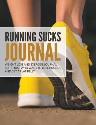Running Sucks Journal