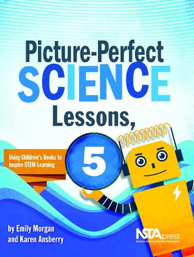 Picture-Perfect Science Lessons, Fifth Grade